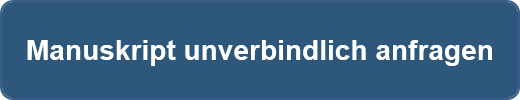 Manuskript unverbindlich anfragen